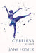 Careless by Jane Foster