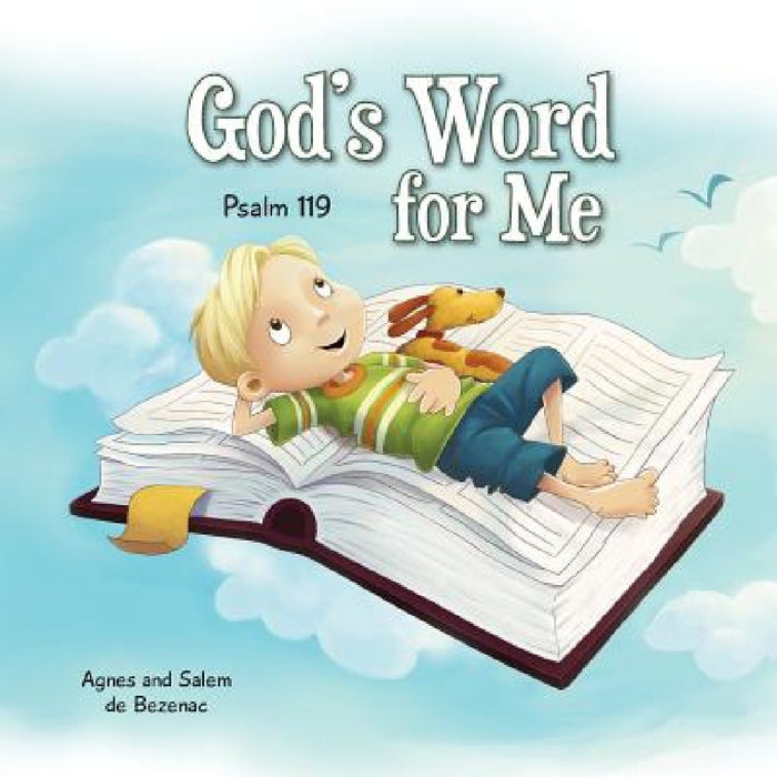 God's Word for Me: Psalm 119 by Agnes De Bezenac, Salem De Bezenac, Agnes De Bezenac