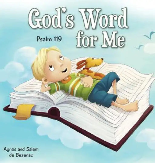 God's Word for Me: Psalm 119 by Agnes De Bezenac, Salem De Bezenac, Agnes De Bezenac