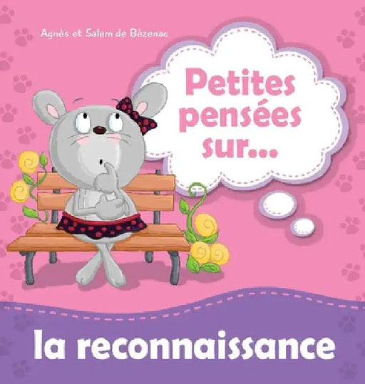 Petites pensées sur la reconnaissance by Agnes De Bezenac