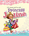 Princess Joline: Life Lessons and Fun with Princes Joline by Agnes De Bezenac, Salem De Bezenac, Agnes De Bezenac
