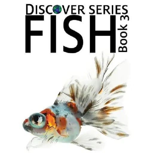 Fish 3 by Xist Publishing