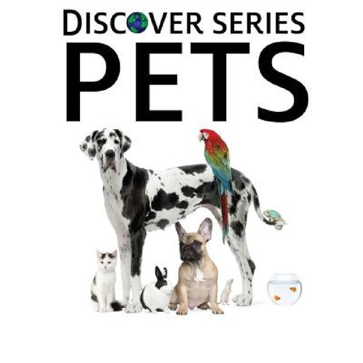 Pets by Xist Publishing