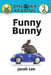 Funny Bunny by Jacob Lee
