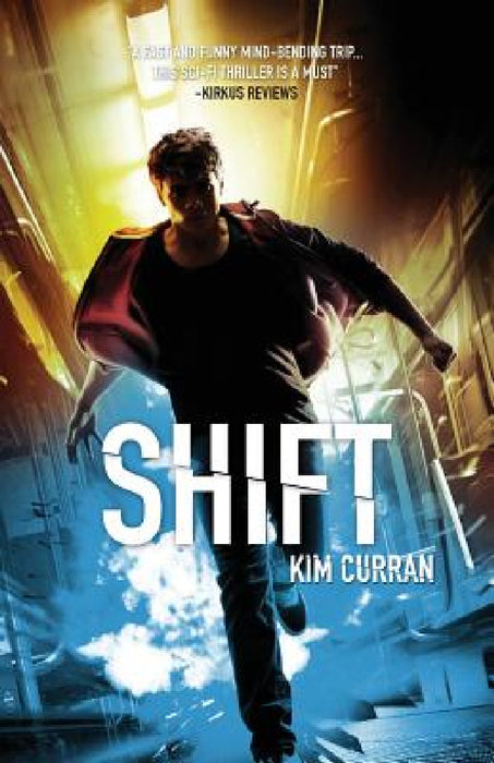 Shift by Kim Curran