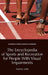 The Encyclopedia of Sports and Recreation for People with Visual Impairments (Hc) by Andrew Leibs