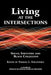 Living at the Intersections: Social Identities and Black Collegians by Terrell L. Strayhorn