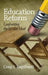 Education Reform: Confronting the Secular Ideal by Craig S. Engelhardt