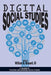 Digital Social Studies by William B. Russell III