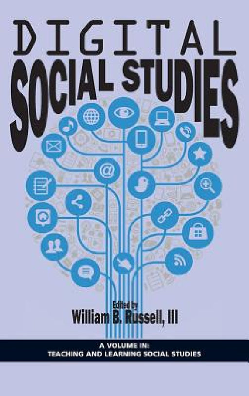 Digital Social Studies by William B. Russell III