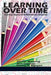 Learning Over Time: Learning Trajectories in Mathematics Education by Alan P. Maloney, Jere Confrey, Kenny H. Nguyen