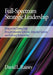Full-Spectrum Strategic Leadership: Being on the Cutting Edge Through Innovative Solutions, Integrated Systems, and Enduring Relationships by David L. Rainey