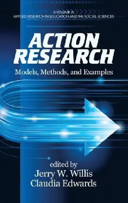 Action Research by Jerry W. Willis