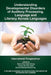 Understanding Developmental Disorders of Auditory Processing, Language and Literacy Across Languages: International Perspectives by Kevin Kien Hoa Chung, Kevin Chi Pun Yuen, Dennis M. McInerney
