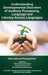 Understanding Developmental Disorders of Auditory Processing, Language and Literacy Across Languages: International Perspectives by Kevin Kien Hoa Chung, Kevin Chi Pun Yuen, Dennis M. McInerney