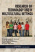 Research on Technology Use in Multicultural Settings by Tirupalavanam G. Ganesh, Anna W. Boriack, Jacqueline R. Stillsano