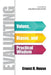 Evaluating: Values, Biases, and Practical Wisdom by Ernest R. House