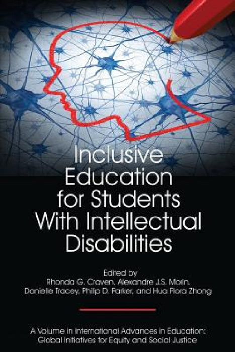 Inclusive Education for Students with Intellectual Disabilities by Alexandre J. S. Morin, Danielle Tracey, Philip D. Parker
