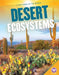 Desert Ecosystems by Tammy Gagne