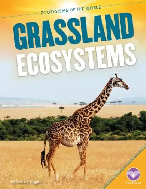 Grassland Ecosystems by Pam Watts