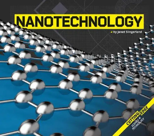 Nanotechnology by Janet Slingerland