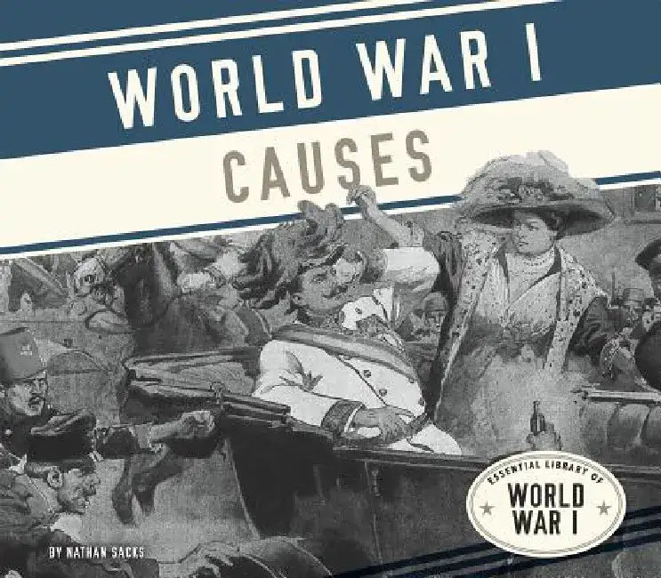 World War I Causes by Nathan Sacks