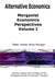 Alternative Economics - Morganist Economics Perspectives Volume I by Peter James Rhys Morgan