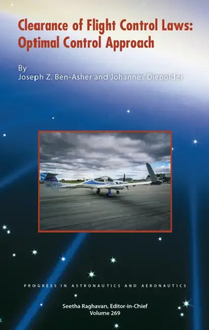 Clearance of Flight Control Laws by Joseph Z. Ben-Asher