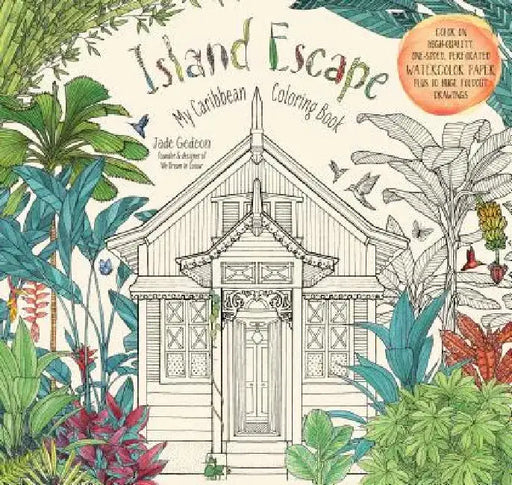 Island Escape: My Caribbean Coloring Book by Jade Gedeon