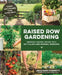 Raised Row Gardening: Incredible Organic Produce with No Tilling and Minimal Weeding by Competti