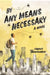 By Any Means Necessary by Cam Montgomery