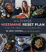 The 30-Day Histamine Reset Plan: Getting to the Root of Migraines, Allergies, Eczema, Vertigo and More by Dr Becky Campbell