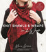 Knit Shawls & Wraps in 1 Week: 30 Quick Patterns to Keep You Cozy in Style by Marie Greene