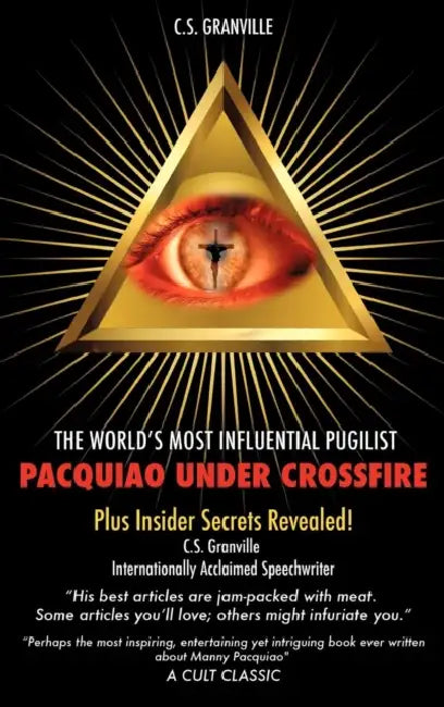 Pacquiao Under Crossfire by C. S. Granville