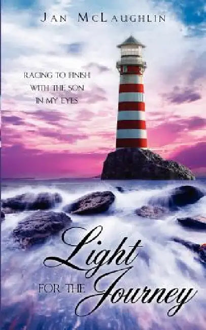 Light For The Journey by Jan McLaughlin