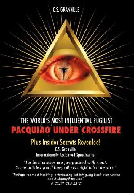 Pacquiao Under Crossfire by C. S. Granville