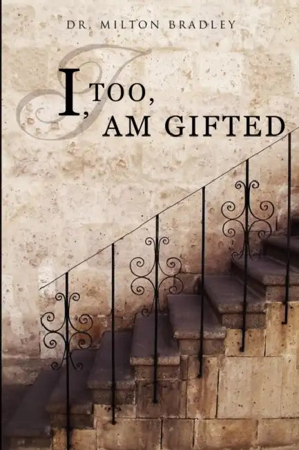 I, Too, Am Gifted by Milton Bradley