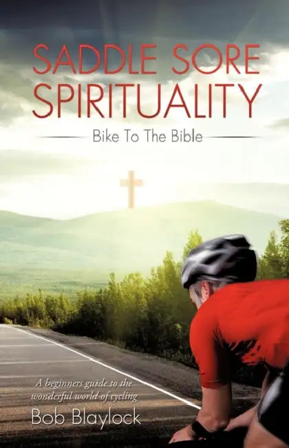 Saddle Sore Spirituality by Bob Blaylock