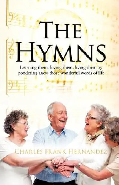 The Hymns by Charles Frank Hernandez