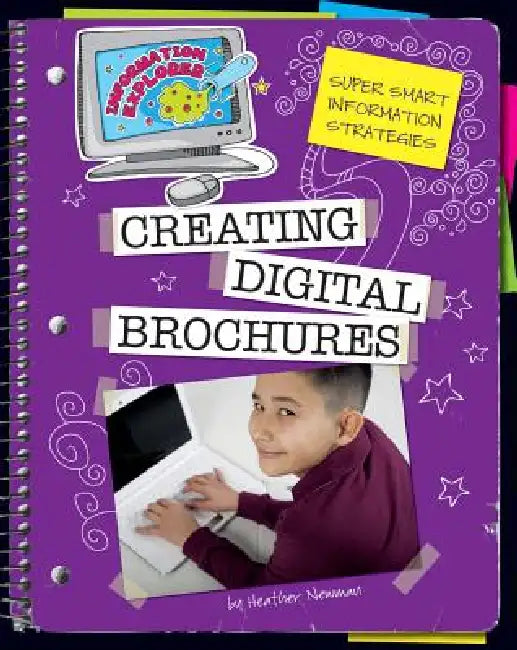 Creating Digital Brochures by Heather Newman, Kathleen Petelinsek
