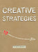 Creative Strategies: 10 Approaches to Solving Design Problems by Fridolin Beisert