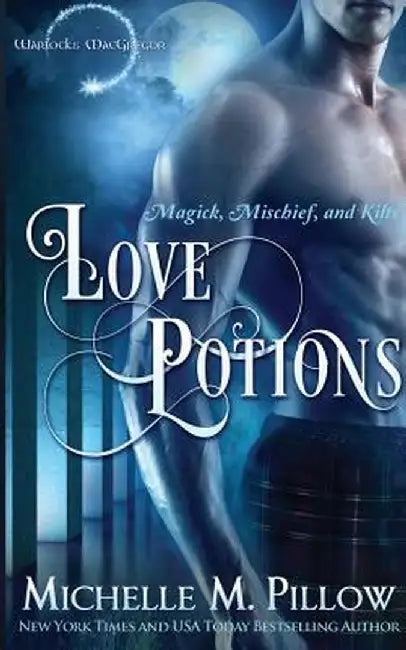 Love Potions by Michelle M. Pillow
