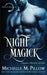 Night Magick by Michelle M. Pillow