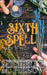 The Sixth Spell: A Paranormal Women's Fiction Romance Novel by Michelle M. Pillow