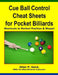 Cue Ball Control Cheat Sheets for Pocket Billiards: Shortcuts to Perfect Position & Shape by Allan P. Sand