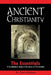 Ancient Christianity by Dwain Kitchens
