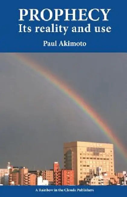 Prophecy by Paul Akimoto