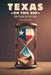 Texas on This Day by Gary C. Vliet