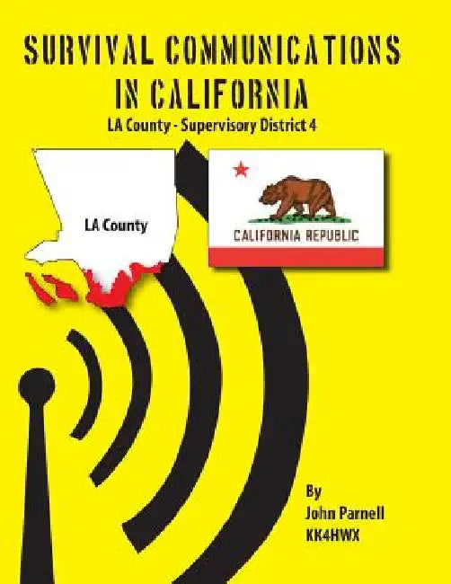 Survival Communications in California: LA County Supervisory District 4 by John Parnell