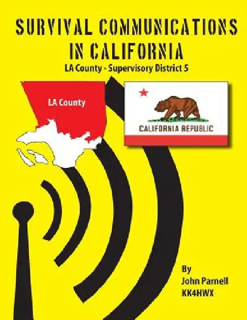 Survival Communications in California: LA County Supervisory District 5 by John Parnell